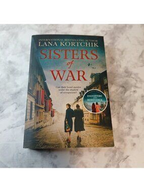 Sisters of War by Lana Kortchik Paperback Historical Fiction WWII Novel